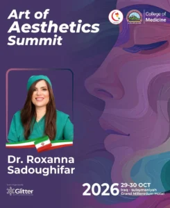 Art of Aesthetics Summit 2026 featuring Dr. Roxana Sadoughifar, taking place on October 29–30, 2026, in Sulaymaniyah, Iraq.