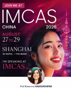 Prof. Roxanna Sadoughifar speaking at IMCAS China 2026, held from August 27–29 at W Hotel – The Bund, Shanghai, China.